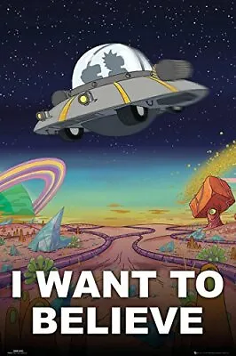 RICK AND MORTY - I WANT TO BELIEVE POSTER - 24x36 - UFO 3190 • $11.50