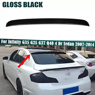 For 2007-2015 Infiniti G35 G25 G37 Q40 Sedan VIP Style Roof Spoiler Gloss Black • $59.99