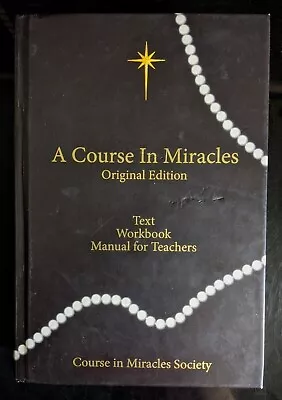 A Course In Miracles Original Edition By Course In Miracles Society 2006hardcove • $14.99