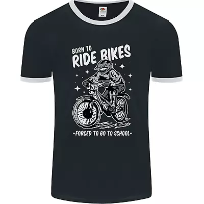 Born To Ride Motocross MotoX Dirt Bike Mens Ringer T-Shirt FotL • $20.15