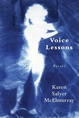 Voice Lessons By Karen Salyer McElmurray (paperback) • $1.19