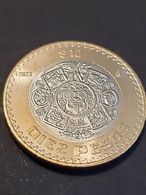  🔥 2023 Mexico Bimetallic $10 Pesos Coin Brilliant Almost Uncirculated 🔥 • $9.33