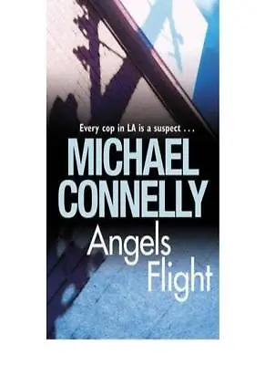 [Angels Flight] [by: Michael Connelly] • £3.28