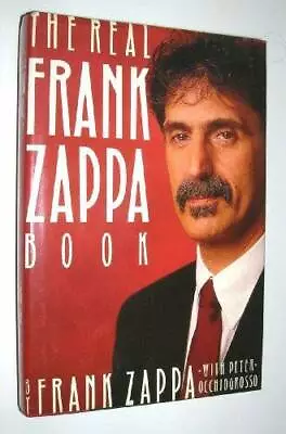 The Real Frank Zappa Book - Hardcover By Frank Zappa - GOOD • $24.99