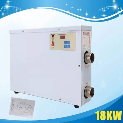 18KW Electric Swimming Pool Heater Thermostat  Pool SPA Hot Tub Water Heater US • $199