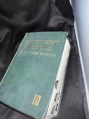 Machinery's Handbook 20th Edition Oberg Jones Horton 1976 • $21