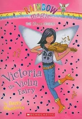 Victoria The Violin Fairy (Rainbow Magic Music Fairies 6) - ACCEPTABLE • $3.95