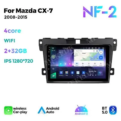 For MAZDA CX-7 2008-2015 Android 13 Car Radio Carplay Stereo GPS Navi Head Unit • $164.99