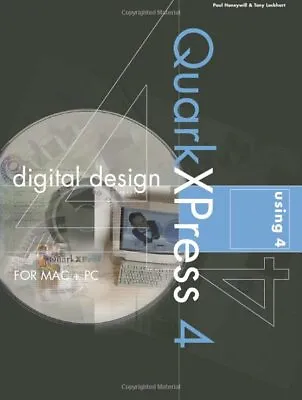 Digital Design Using QuarkXPress 4 Lockhart Tony • £3.49