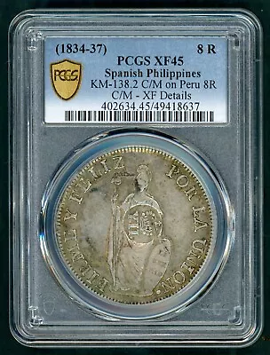 Philippines 8 Reales (1834-37) C/s On Peru Silver Coin Graded Pcgs Xf45  A3 • $201