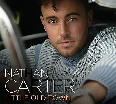 £5.99 • Buy Nathan Carter Little Old Town CD (2021) BRAND NEW & SEALED