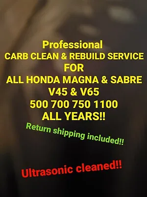 Honda Sabre V65 1100 Professional Carb Clean & Rebuild Service 500 700 750 V45 • $529