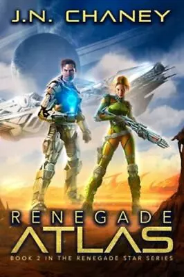 Renegade Atlas: An Intergalactic Space Opera Adventure By Chaney Jn • $12.87