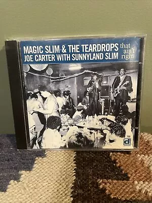 Magic Slim CD That Ain’t Right Joe Carter CD Sunnyland Slim • $5.99