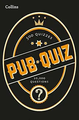 Collins Pub Quiz: 10000 Easy Medium And Difficult Questions (Quiz Books) By C • £3.48