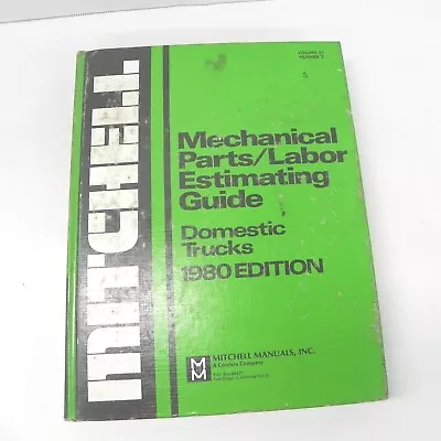 Vintage 1980 Mitchell Domestic Trucks Mechanical Parts & Labor Estimating Guide • $19.98