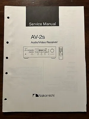 Nakamichi AV-2s Audio Video AV Receiver Service Manual Original Genuine OEM • $19.99