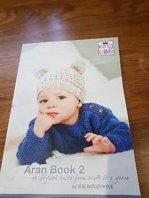 Aran Book 2 Knitting Booklet King Cole Baby Child Patterns From Birth To 7 Yrs • £7