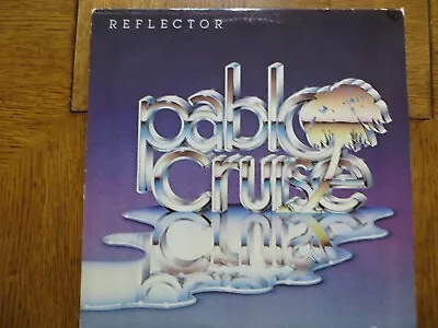 Pablo Cruise - Reflector - 1981 A&M SP-3726 Vinyl Album EXCELLENT CONDITION!!! • $19.16