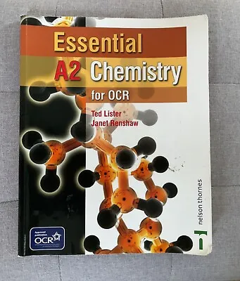 Essential A2 Chemistry For OCR Student Book By Ted Lister Janet Renshaw 2004 • £3.50