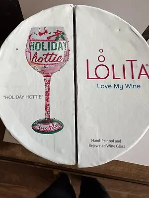 Lolita Love My Wine “HOLIDAY  HOTTIE “ Wine Glass • £48.25