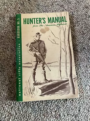 Vintage National Rifle Association Hunters Manual Handbook No.5 • $9.99