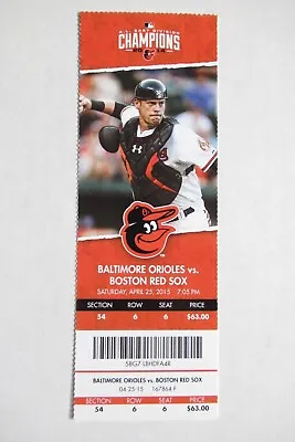 Baltimore Orioles Vs Red Sox 4/25/2015 Full Ticket ~ David Lough (walkoff Hr) • $17.99