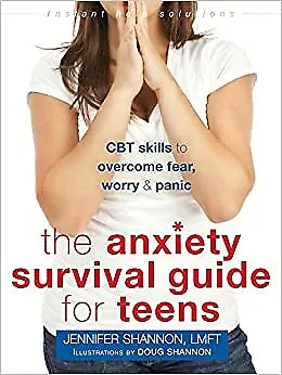£14.41 • Buy Anxiety Survival Guide For Teens CBT Skills To Overcome Fear Worry And Panic In