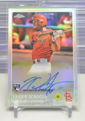 Xavier Scruggs 2015 Topps Chrome Refractor /499 #AR-XS Rookie Auto RC  4-C • $4.98