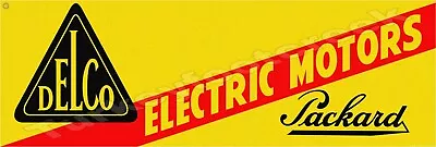 Delco Electric Motors Packard 6  X 18  Metal Sign • $19.99