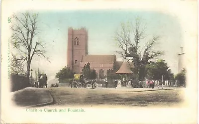 Charlton Church & Fountain # 587 By P.S.& V.Lewisham. Coloured. • £10