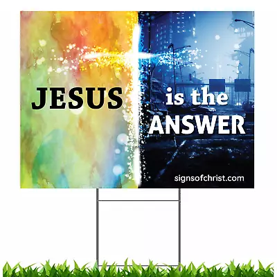 Jesus Is The Answer! 18x24 Single Sided Yard Sign • $19