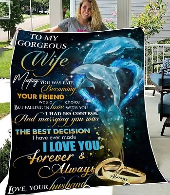 To My Gorgeous Wife I Love You Forever And Always From Husband Fleece Blanket • $71.99