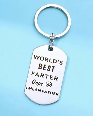 Dad Keyring - ‘ Worlds Best Farter. Oops I Mean Father ‘ - Funny Dad Keychain • £4.99