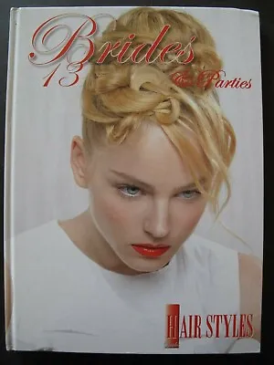 HAIR SALON BRIDES & PARTIES STYLE BOOK No. 13 • £25