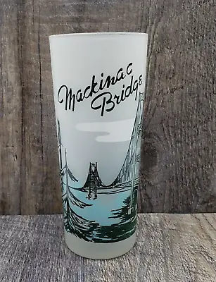 Michigan Mackinac Bridge Souvenir Glass Frosted Glass Keepsake Tumbler • $10.72