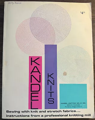 Vintage 1969 Kandel Knits Sewing With Knit And Stretch Fabrics Book • $4.99