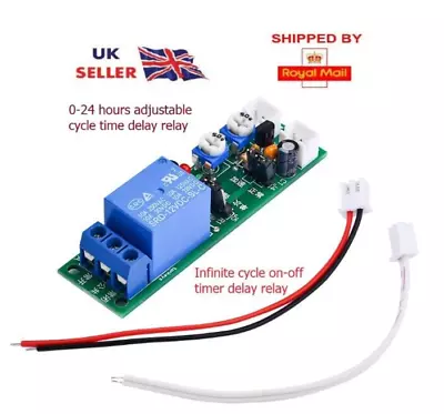 12V Infinite Cycle Delay Time Timer Relay Turn ON OFF Switch Loop Module 0-24 Hr • £5.75