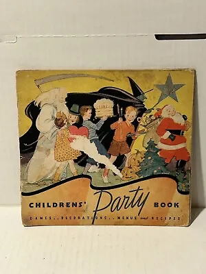 1935 Art Deco Era Children's Party Book Halloween Christmas Games Recipes VTG • $12