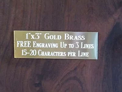 1 X3  GOLD BRASS NAME PLATE ART-TROPHIES-GIFT-TAXIDERMY-FLAG CASE FREE ENGRAVE • $3.25