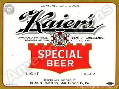 Kaier's Special Beer NEW Metal Sign: Chas D Kaier Co. Mahanoy City Pennsylvania • $19.88