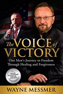 The Voice Of Victory: One Man’s Journey To Freedom Through Healing And For... • $13.11