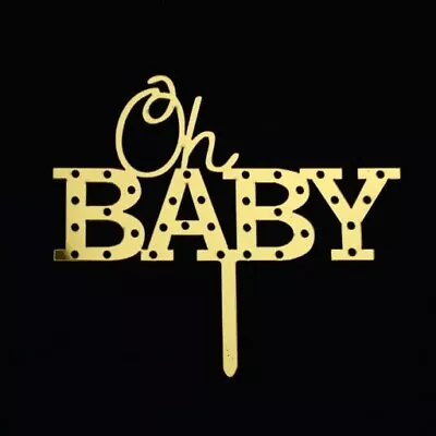 Oh Baby Acrylic Cake Topper Baby Shower Party Decor AU STOCK • $6