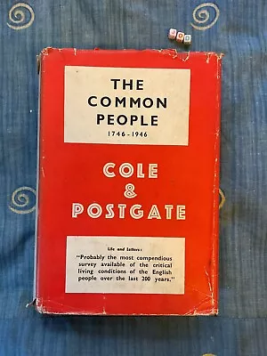 The Common People--g D H Cole & Raymond Postgate--1949 Hb • £17.99