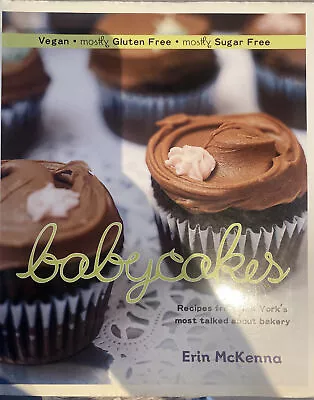 Babycakes By Erin McKenna (Hardcover 2010) Recipe Cake Book • £5