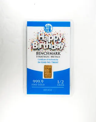 1/2 GRAM GOLD (HAPPY BIRTHDAY) BULLION BAR PURE FRACTIONAL GOLD .999 FINE G2 • $76.93