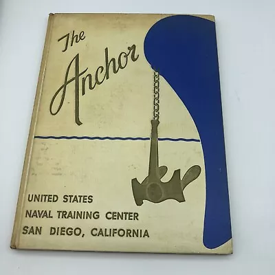 Vintage Navy The Anchor United States Naval Training Center Yearbook Military • $11.99