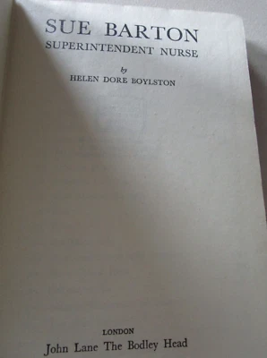£40.29 • Buy SUE BARTON SUPERINTENDENT NURSE By HELEN DORE BOYLSTON