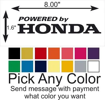 Powered By HONDA Vinyl Decal Sticker Car Truck Window Pick A Color • $4.25