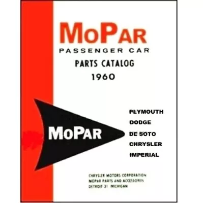 Factory MoPar Parts Manual For 1960 Plymouth - Dodge - DeSoto - Chrysler - Imp • $111.88